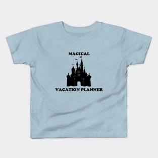 Magical Vacation Planner Kids T-Shirt